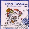 Piccoli Cantori Di Milano - Giocastrocche #02 cd