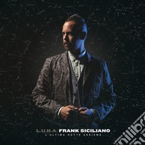 Frank Siciliano - L.U.N.A. cd musicale di Frank Siciliano