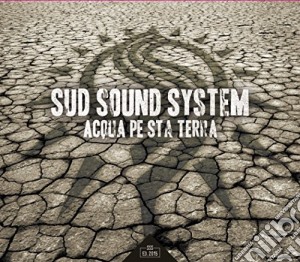 Sud Sound System - Acqua Pe Sta Terra cd musicale di Sud Sound System