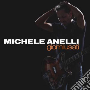 (LP Vinile) Michele Anelli - Giorni Usati lp vinile di Michele Anelli
