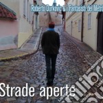 Roberto Durkovic E I Fantasisti Del Metro' - Strade Aperte