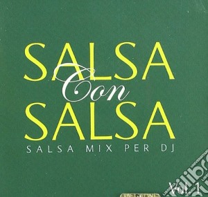 Salsa Con Salsa Vol.1 cd musicale di Artisti Vari