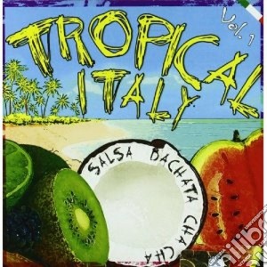 Tropical italy cd musicale di Artisti Vari