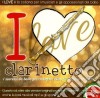 I Love Clarinetto / Various cd