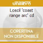Loscil 'coast range arc' cd cd