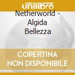 Netherworld - Algida Bellezza cd musicale