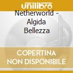 Netherworld - Algida Bellezza cd