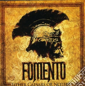 Fomento - Either Caesars Or Nothing cd musicale di Fomento