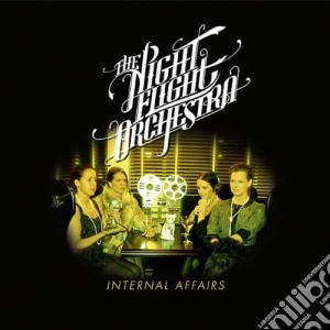 Night Flight Orchestra (The) - Internal Affairs cd musicale di Night Flight Orchestra, The