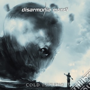 Disarmonia Mundi - Cold Inferno cd musicale di Mundi Disarmonia