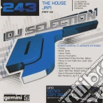 Dj Selection 243 - The House Jam Part 62 cd