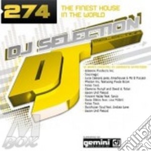 Dj Selection 274 - The Finest House In The Word cd musicale di ARTISTI VARI