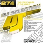 Dj Selection 274 - The Finest House In The Word cd