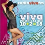 Viva Compilation D10+2=18 cd