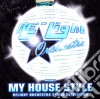 Orchestra Re-light - My House Style cd