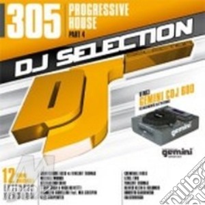 Dj selection 305 - Progressive house - part 4 cd musicale di ARTISTI VARI