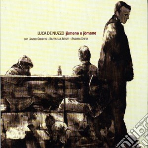 Luca De Nuzzo - Jomene E Jomene cd musicale di DE NUZZO LUCA