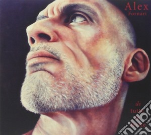 Alex Fornari - Di Tutte Le Ferite cd musicale di Alex Fornari