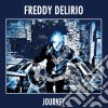 Freddy Delirio (deat - Journey cd