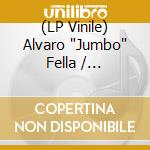 (LP Vinile) Alvaro 'Jumbo' Fella / Consorzio Acqua Potabile - Coraggio E Mistero (2 Lp) vinile