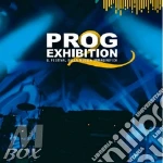 PROG EXHIBITION À“ IL FESTIVAL DELLA MUSICA IMMAGINIFICA cd