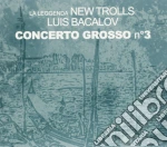 New Trolls - Concerto Grosso 3 cd