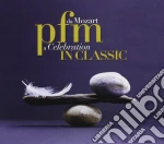 Premiata Forneria Marconi - Pfm In Classic, Da Mozart A Celebration (2 Cd) cd