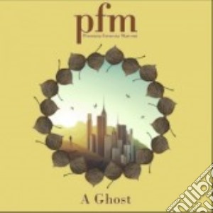 Premiata Forneria Marconi - A Ghost cd musicale di Pfm