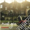 Mardi Gras - Playground cd