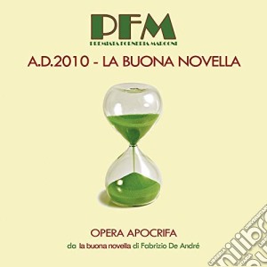 Premiata Forneria Marconi - A.D. 2010 La Buona Novella cd musicale di Pfm