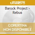 Barock Project - Rebus cd musicale