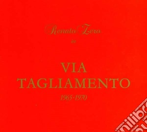 Renato Zero - Via Tagliamento 1965/1970 (2 Cd) cd musicale di Renato Zero