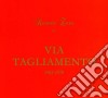 Renato Zero - Via Tagliamento 1965/1970 (2 Cd) cd