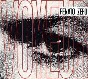 Renato Zero - Voyeur cd musicale di Renato Zero