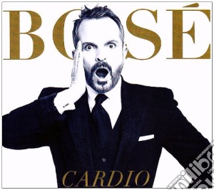Miguel Bose' - Cardio cd musicale di BOSE'MIGUEL
