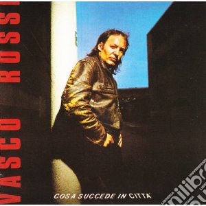 Vasco Rossi - Cosa Succede In Citta' cd musicale di Vasco Rossi