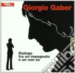 Giorgio Gaber - Dialogo Tra Un Impiegato E Un Non So