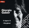 Giorgio Gaber - Il Signor G / I Borghesi cd