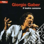 Giorgio Gaber - Il Teatro Canzone cd