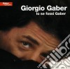 Giorgio Gaber - Io Se Fossi Gaber cd