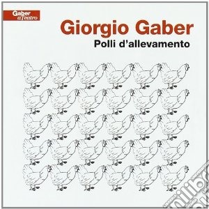 Giorgio Gaber - Polli D'Allevamento cd musicale di Giorgio Gaber