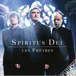 Les Pretres - Spiritus Dei cd musicale di Pretres Les