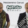 Nazzareno Carusi - Petrolio cd