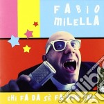 Fabio Milella - Chi Fa Da Se' Fa Per Tre