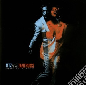 Fitz And The Tantrums - Pickin up The Pieces cd musicale di Fitz and the tantrum