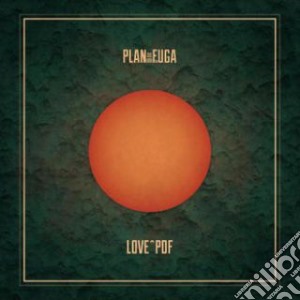 Plan De Fuga - Love.pdf (Cd+Dvd) cd musicale di Plan de fuga