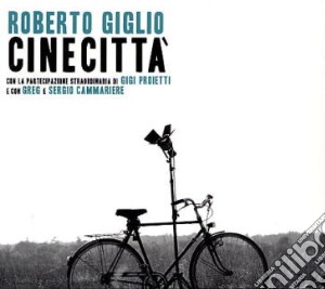 Roberto Giglio - Cinecitta' cd musicale di Roberto Giglio