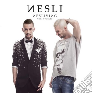 Nesli - Nesliving Vol.3 Voglio cd musicale di Nesli