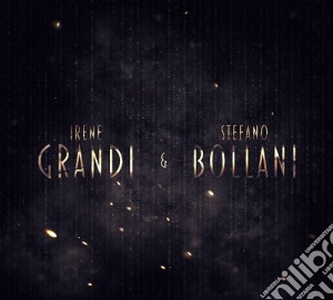 Irene Grandi & Stefano Bollani - Grandi & Bollani cd musicale di Grandi & bollani