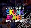 Skunk Anansie - An Acoustic - Live In London (Cd+Dvd) cd